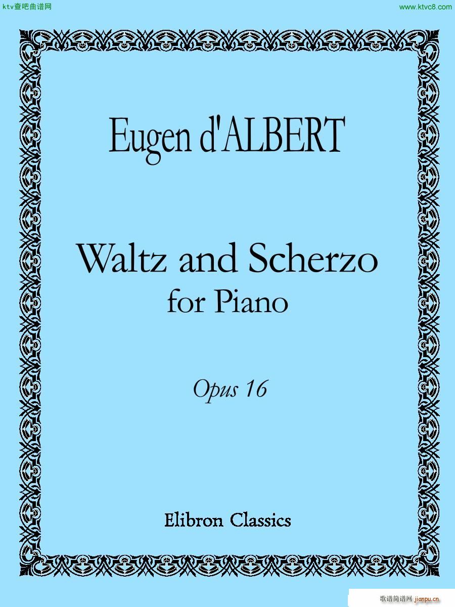 D Albert op 16 no 1 2 Waltz and Scherzo(����V)1